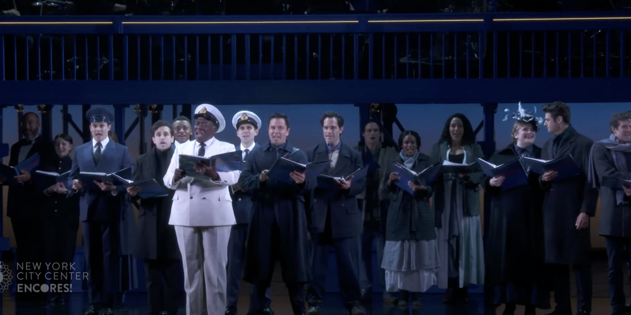 Video: Highlights From TITANIC at New York City Center Encores! Photo